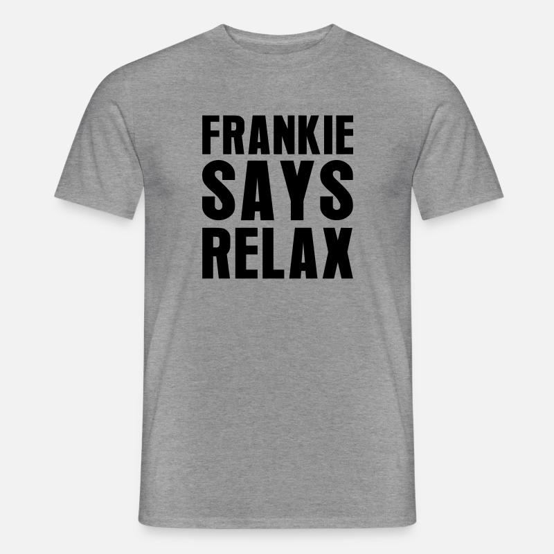 Frankie Says Relax - Männer T-Shirt - Graphit meliert
