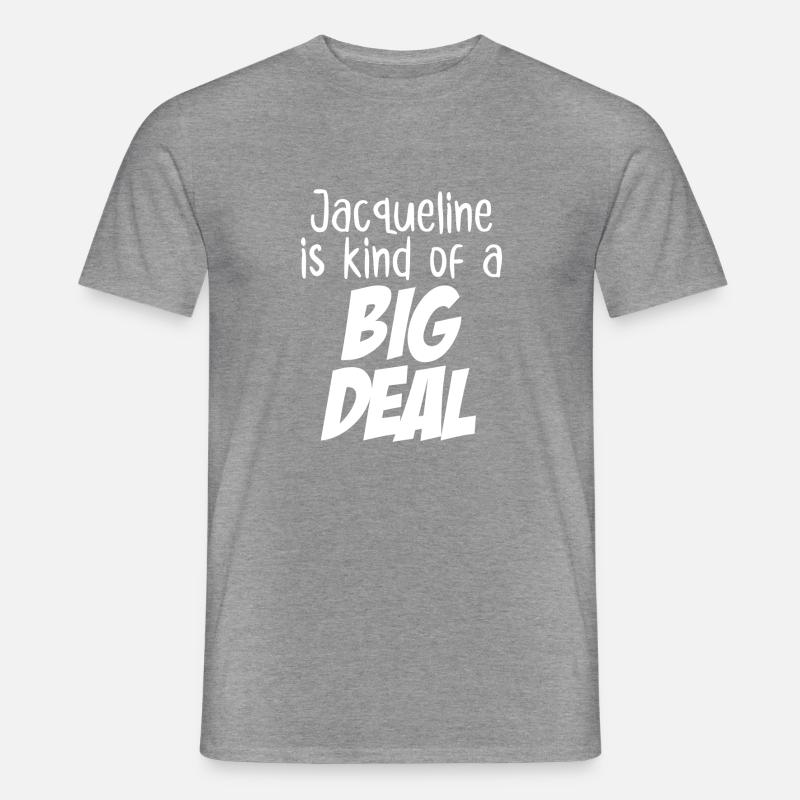 Jacqueline ist eine große Sache - Männer T-Shirt - Graphit meliert