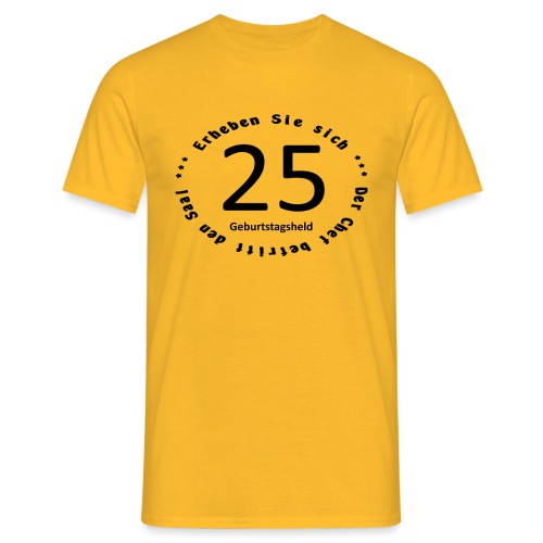 25 Jahre - Männer T-Shirt