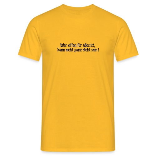 wer_offen - Männer T-Shirt