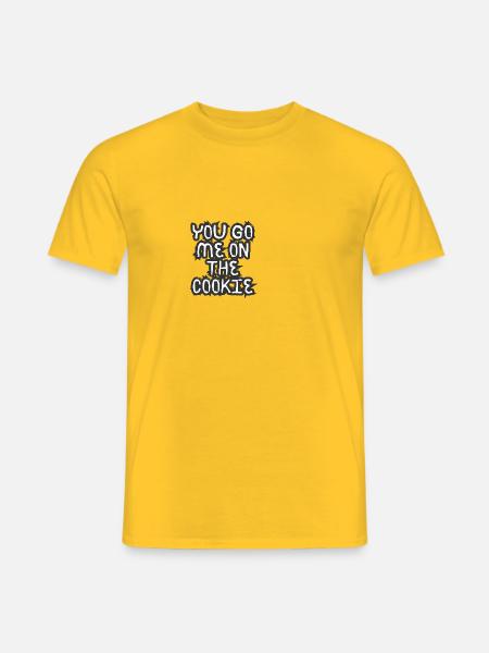 You Go Me On The Cookie - Männer T-Shirt - Gelb