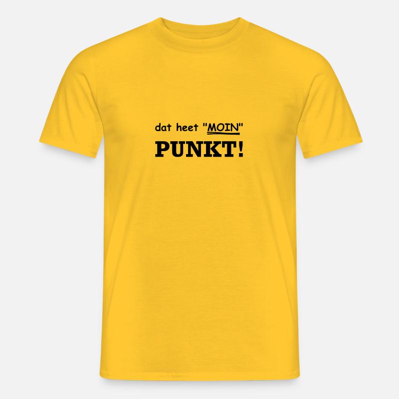 dat heet Moin. Es heißt Moin. PUNKT! - Männer T-Shirt - Gelb