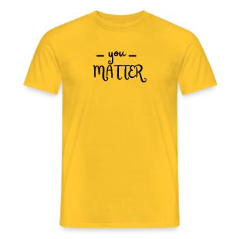 You Matter – Message positif - T-shirt homme - jaune - Devant - AI Model Male 178 dark (178cm)