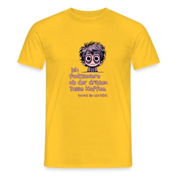 Ich funktioniere ab der 3.Tasse,Davor bin ich Deko - Männer T-Shirt - Gelb - Vorne - AI Model Male 178 dark (178cm)