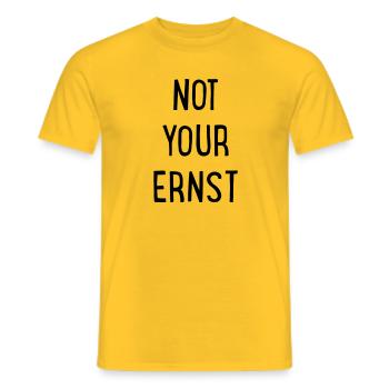 Not your Ernst - Männer T-Shirt - Gelb - Vorne - AI Model Male 178 dark (178cm)