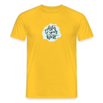 Listen to your heart! - Men's T-Shirt - yellow - Front - AI Model Male 178 dark (178cm)