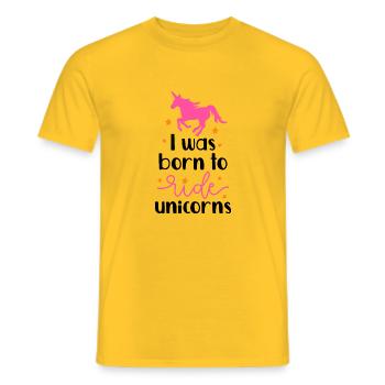 Ich wurde geboren, um Einhorn zu reiten - Männer T-Shirt - Gelb - Vorne - AI Model Male 178 dark (178cm)