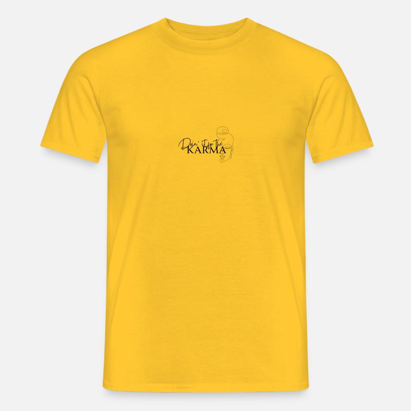 Doing it for the Karma Affirmation - Männer T-Shirt - Gelb