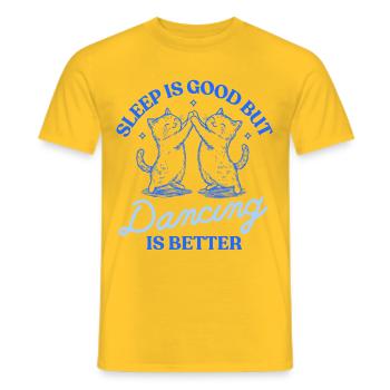 Sleep Is Good But Dancing Is Better – Cat Motif - Men's T-Shirt - yellow - Front - AI Model Male 178 dark (178cm)