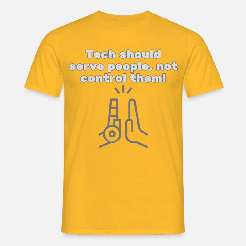Tech should serve people - #EthicalTech Statement - Men's T-Shirt - yellow