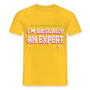 J’ai obtenu mon certificat en ligne, je suis pratiquement expert - T-shirt homme - jaune - Devant - AI Model Male 178 dark (178cm)