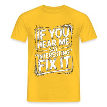 Enseignant en soins infirmiers, si vous m’entendez dire, instructeur en soins infirmiers - T-shirt homme - jaune - Devant - AI Model Male 178 dark (178cm)