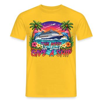 Familienurlaub auf Kreuzfahrt Wir geben kein Schiff - Männer T-Shirt - Gelb - Vorne - AI Model Male 178 dark (178cm)