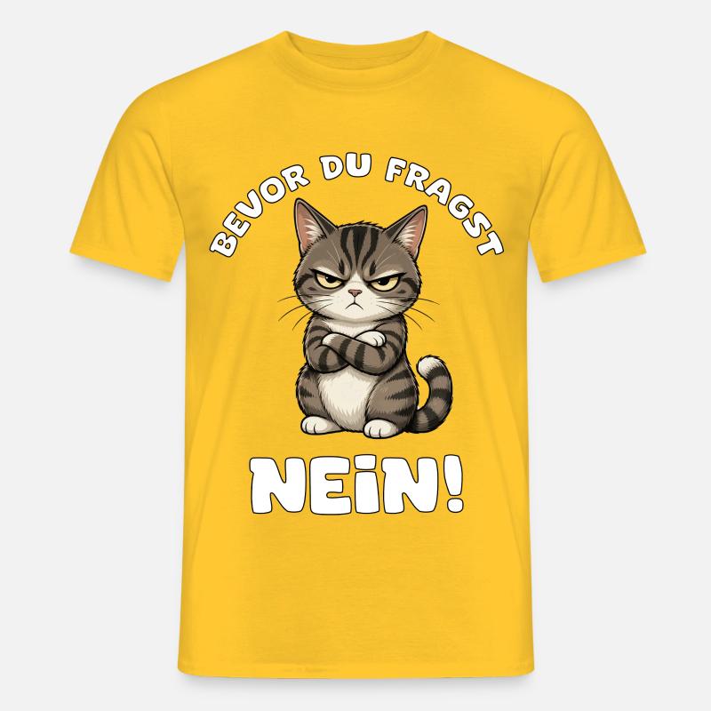 Bevor du fragst Katze - Männer T-Shirt - Gelb