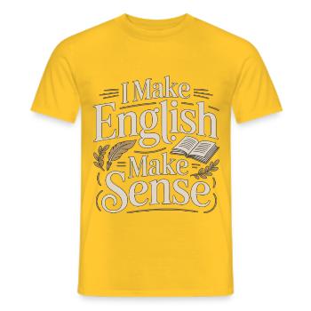ESL Teacher I Make English Make ESL Education - Men's T-Shirt - yellow - Front - AI Model Male 178 dark (178cm)