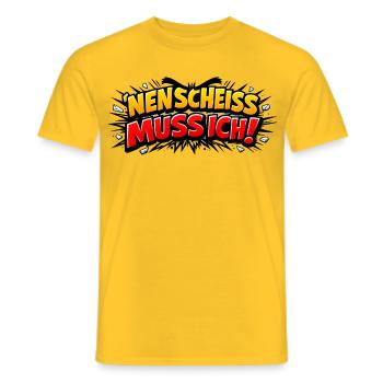Nen Scheiss Muss Ich - Männer T-Shirt - Gelb - Vorne - AI Model Male 178 dark (178cm)