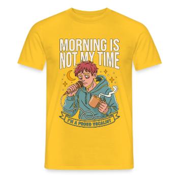 Vocalist Morning Is Not My Time I'm A Vocal Coach - Männer T-Shirt - Gelb - Vorne - AI Model Male 178 dark (178cm)