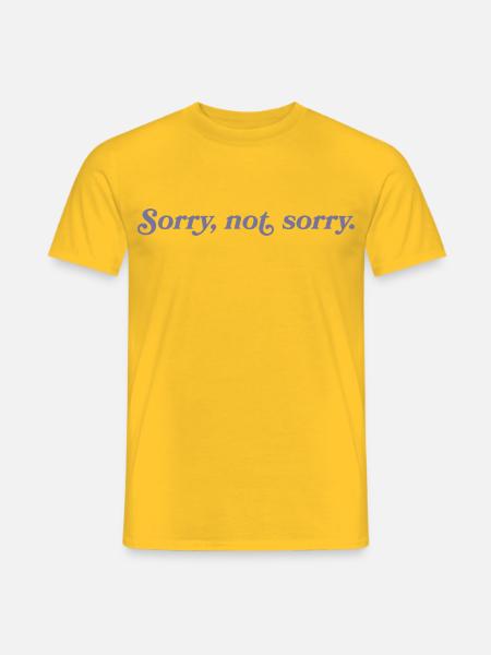 Désolé, pas désolé – Effronté et direct - T-shirt homme - jaune