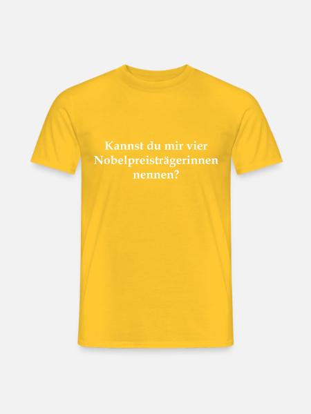 Kannst du mir viel Nobelpreisträgerinnen nennen? - Männer T-Shirt - Gelb
