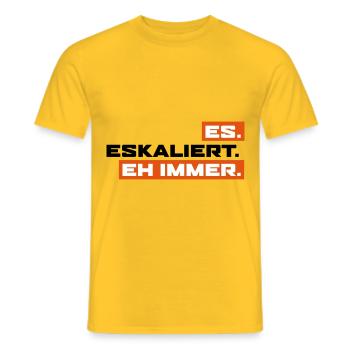 Es Eskaliert Eh Immer - Männer T-Shirt - Gelb - Vorne - AI Model Male 178 dark (178cm)