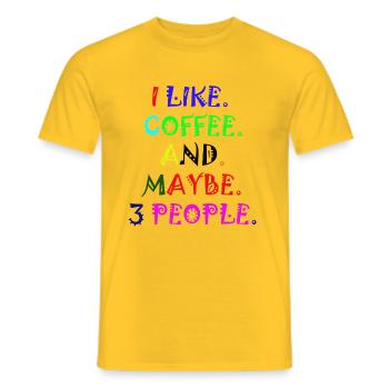 I Like Coffee And Maybe 3 People - T-shirt homme - jaune - Devant - AI Model Male 178 dark (178cm)