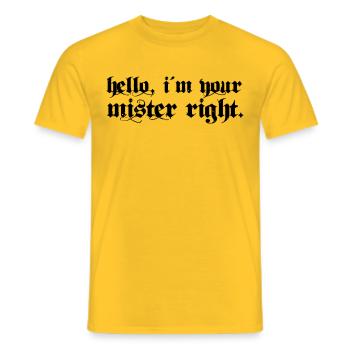 mister right - Männer T-Shirt - Gelb - Vorne - AI Model Male 178 dark (178cm)