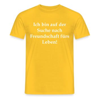 Ich bin auf der Suche nach Freundschaft fürs Leben - Männer T-Shirt - Gelb - Vorne - AI Model Male 178 dark (178cm)
