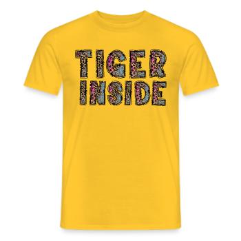 Tiger inside Tiger in your tank quote fun Spruch - Men's T-Shirt - yellow - Front - AI Model Male 178 dark (178cm)
