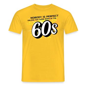 Born in the 60s perfect 60s saying funny fun - Men's T-Shirt - yellow - Front - AI Model Male 178 dark (178cm)