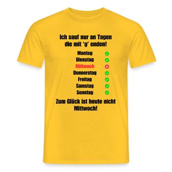 Ich sauf nur an Tagen die mit 'g' enden - Männer T-Shirt - Gelb - Vorne - AI Model Male 178 dark (178cm)