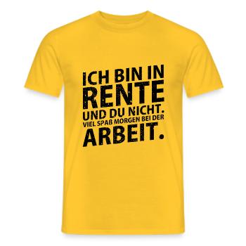 Ich bin in Rente... - Männer T-Shirt - Gelb - Vorne - AI Model Male 178 dark (178cm)