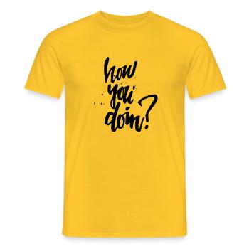 Wie Sie Best Friend Geschenk T-Shirt Doin - Männer T-Shirt - Gelb - Vorne - AI Model Male 178 dark (178cm)
