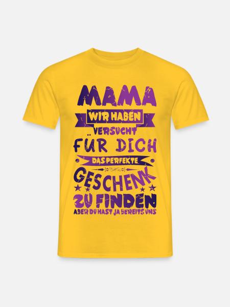 Geschenk für Mama - Männer T-Shirt - Gelb