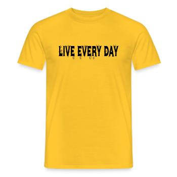 live every day,l ebe jeden tag, spruch - Männer T-Shirt - Gelb - Vorne - AI Model Male 178 dark (178cm)