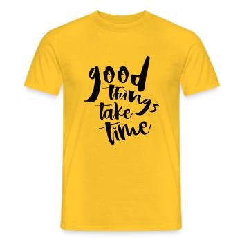 Good things take time N - Men's T-Shirt - yellow - Front - AI Model Male 178 dark (178cm)