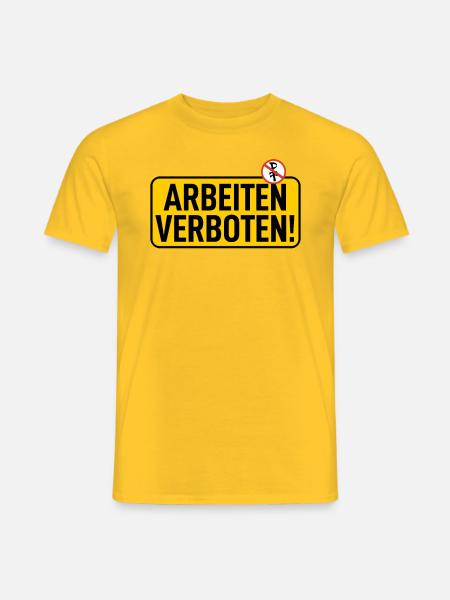 Sign: Work prohibited - Men's T-Shirt - yellow