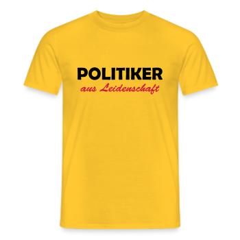 politiker aus leidenschaft - Men's T-Shirt - yellow - Front - AI Model Male 178 dark (178cm)