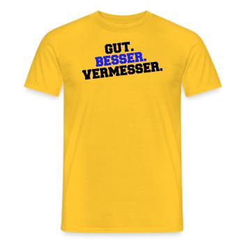 Gut Besser Vermesser Vermessungsingenieur Spruch - Männer T-Shirt - Gelb - Vorne - AI Model Male 178 dark (178cm)