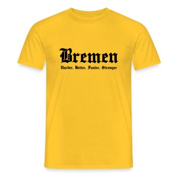 Bremen Harder Better Faster Stronger - Männer T-Shirt - Gelb - Vorne - AI Model Male 178 dark (178cm)