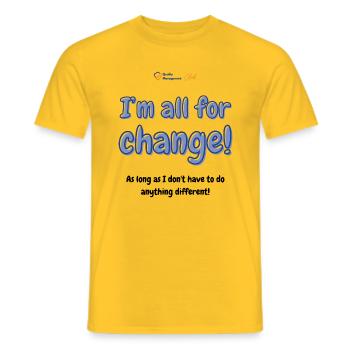 I’m all for change! - Men's T-Shirt - yellow - Front - AI Model Male 178 dark (178cm)