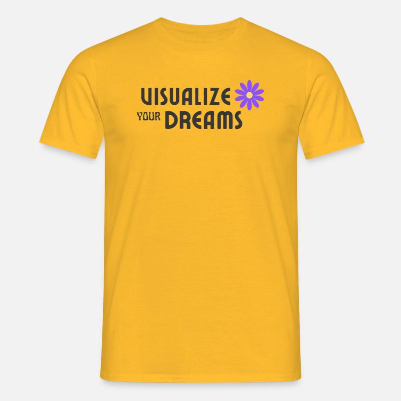 Visualize your dreams - Männer T-Shirt - Gelb