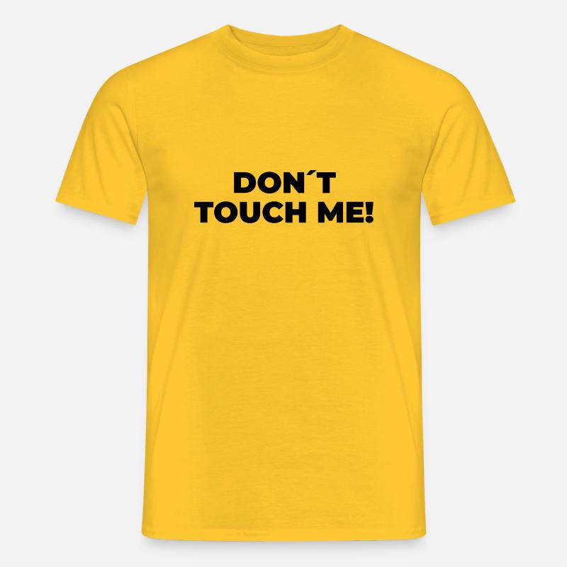 Don´t Touch Me - Statement Print - Männer T-Shirt - Gelb