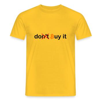 Dont Buy it - Männer T-Shirt - Gelb - Vorne - AI Model Male 178 dark (178cm)