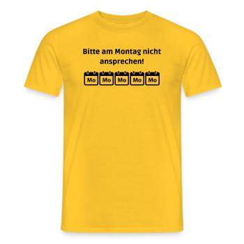 Montags nicht ansprechen! - Männer T-Shirt - Gelb - Vorne - AI Model Male 178 dark (178cm)