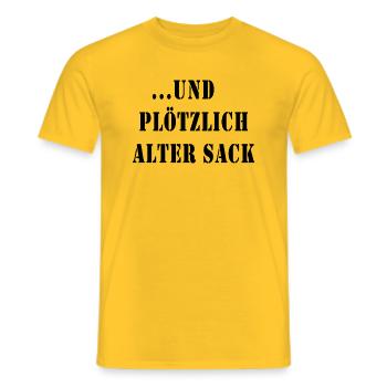 ... und plötzlich alter Sack - Männer T-Shirt - Gelb - Vorne - AI Model Male 178 dark (178cm)