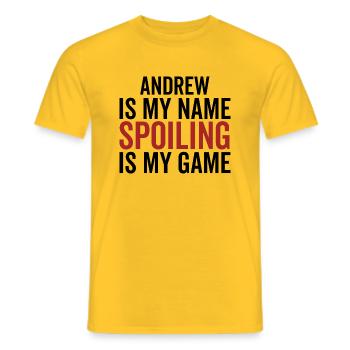 Andrew is My Name Spoiling is My Game - Men's T-Shirt - yellow - Front - AI Model Male 178 dark (178cm)
