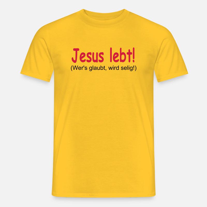 Jesus Lebt - Wer's glaubt wird selig! - Männer T-Shirt - Gelb