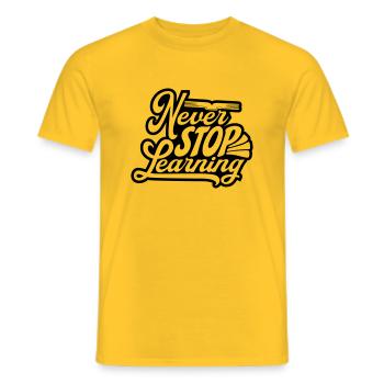 never stop learning quote - Men's T-Shirt - yellow - Front - AI Model Male 178 dark (178cm)