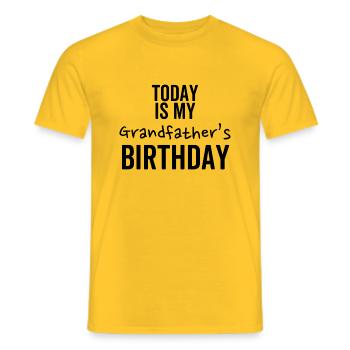 Today is My Grandfather's Birthday - Men's T-Shirt - yellow - Front - AI Model Male 178 dark (178cm)