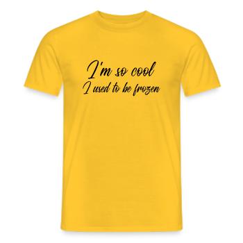 Ich bin so cool, dass ich früher gefroren war - Männer T-Shirt - Gelb - Vorne - AI Model Male 178 dark (178cm)